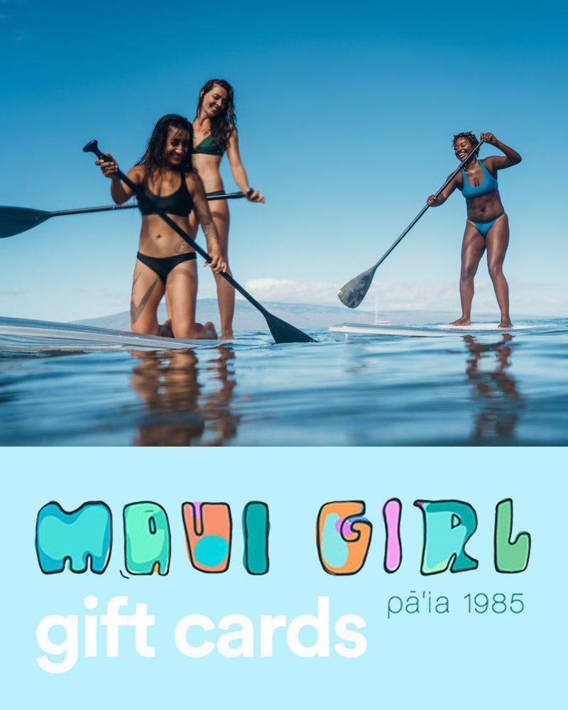 Maui Girl Swimwear Gift Card - Maui Girl Swim